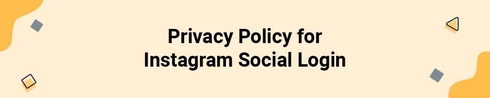 Privacy Policy for Instagram Social Login