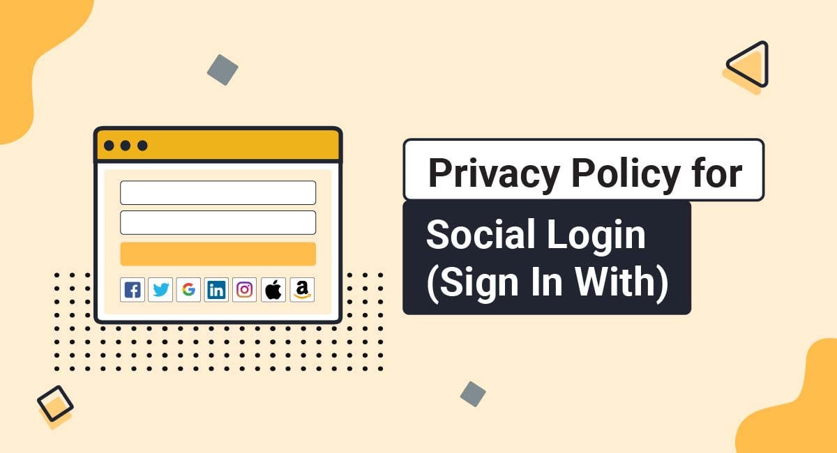 Privacy Policy for Social Login (Sign In With)