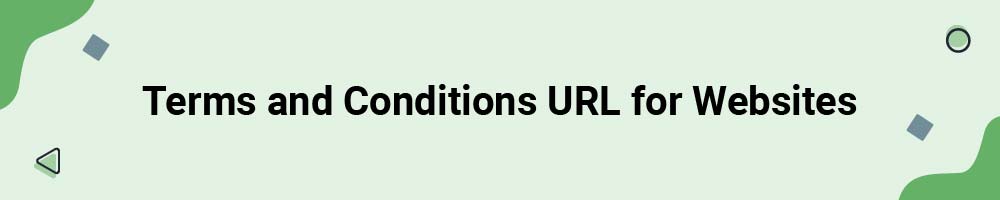 Terms and Conditions URL for Websites