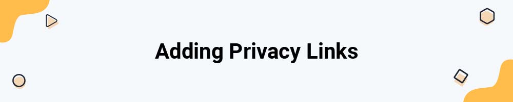 Adding Privacy Links