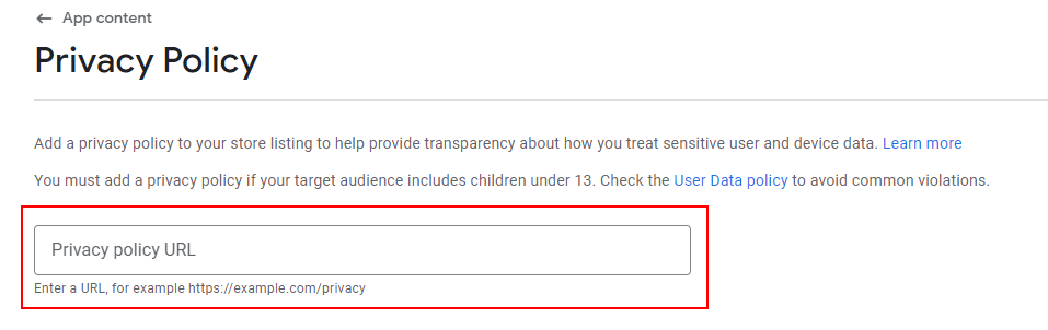 Google Play Console dashboard: App Content section - Privacy Policy URL