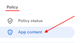 Google Play Console dashboard: Policy menu - App content section