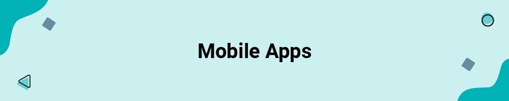 Mobile Apps