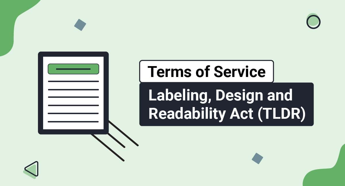 Terms of Service Labeling, Design and Readability Act (TLDR)