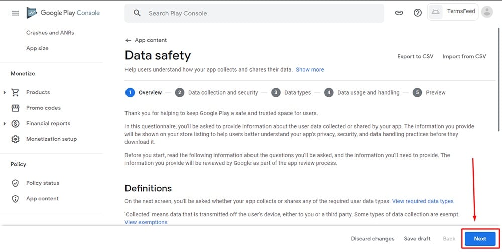 TermsFeed Google Play Console: App content - Data Safety step 1 Overview with Next button  highlighted