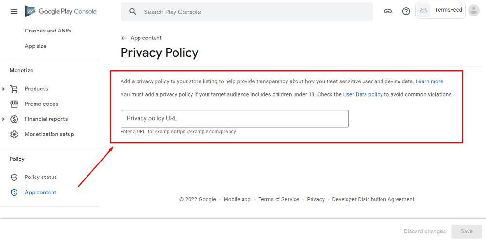 TermsFeed Google Play Console: App content - Privacy Policy URL field button  highlighted