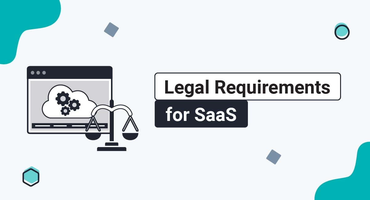 Legal Requirements for SaaS