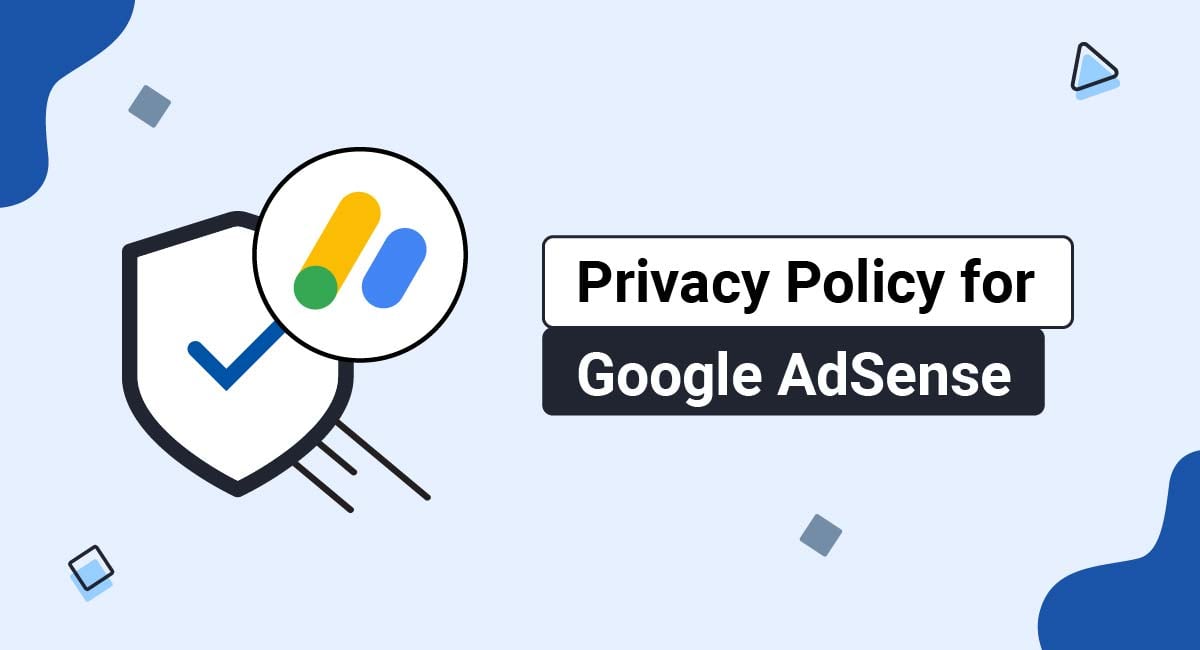 Privacy Policy for Google AdSense