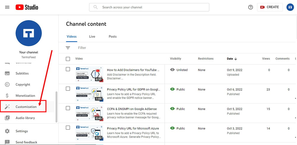 TermsFeed YouTube channel: In Dashboard go to Customization highlighted