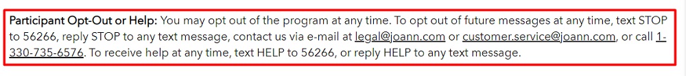 Joann Fabrics SMS Terms and Conditions: Participant Opt-Out or Help clause
