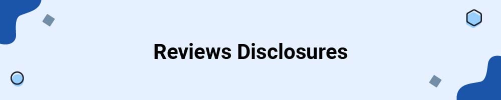 Reviews Disclosures