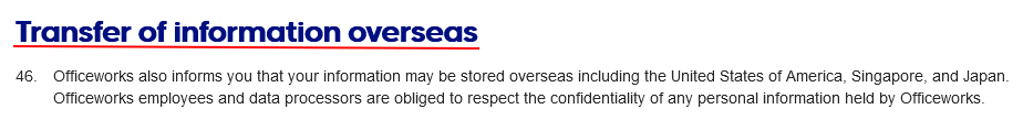 Officeworks Privacy Policy: Transfer of Information Overseas clause