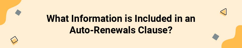 What Information is Included in an Auto-Renewals Clause?