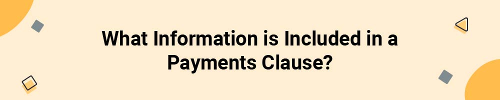 What Information is Included in a Payments Clause?