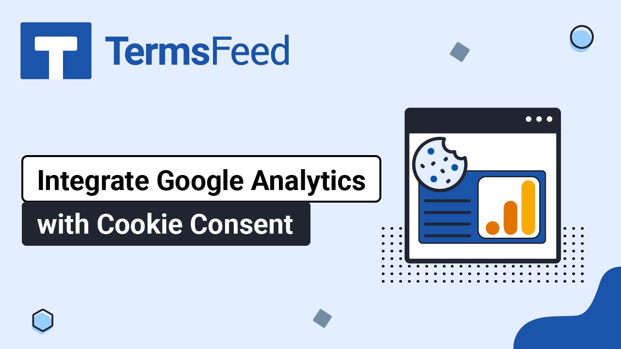 How To Integrate Google Analytics With TermsFeed Cookie Consent TermsFeed
