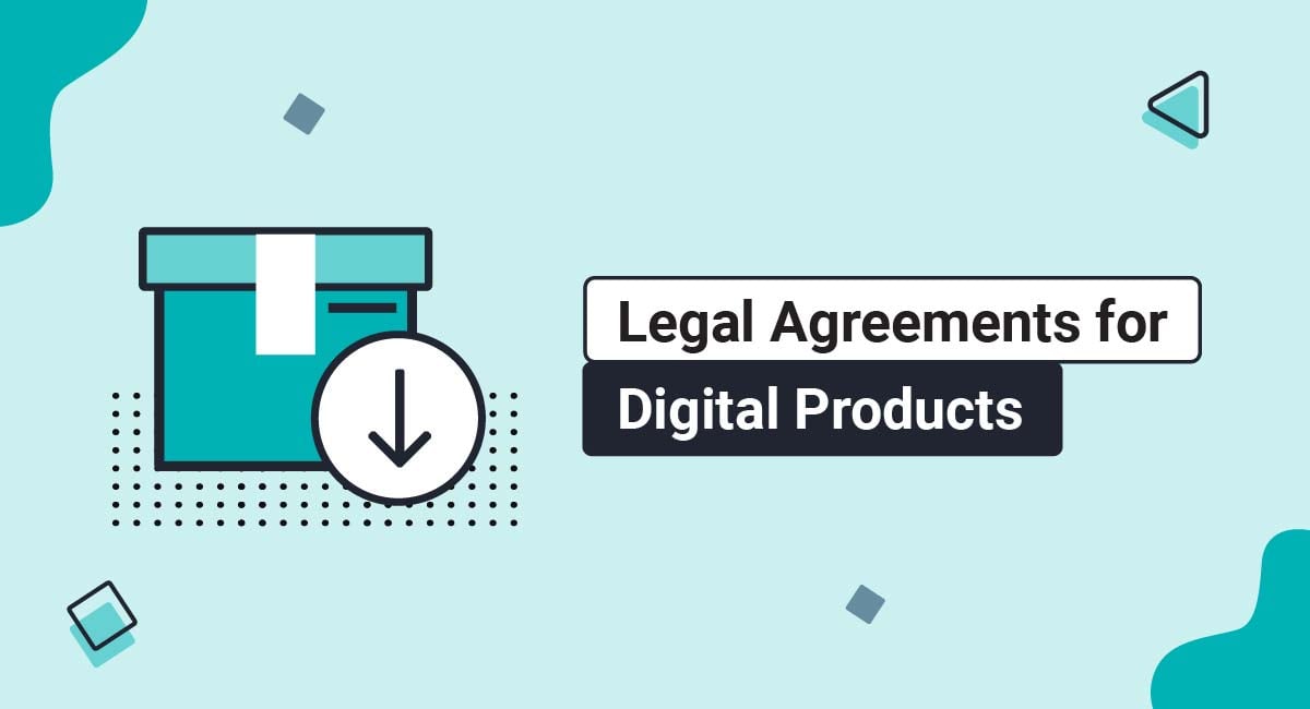 Legal Agreements for Digital Products