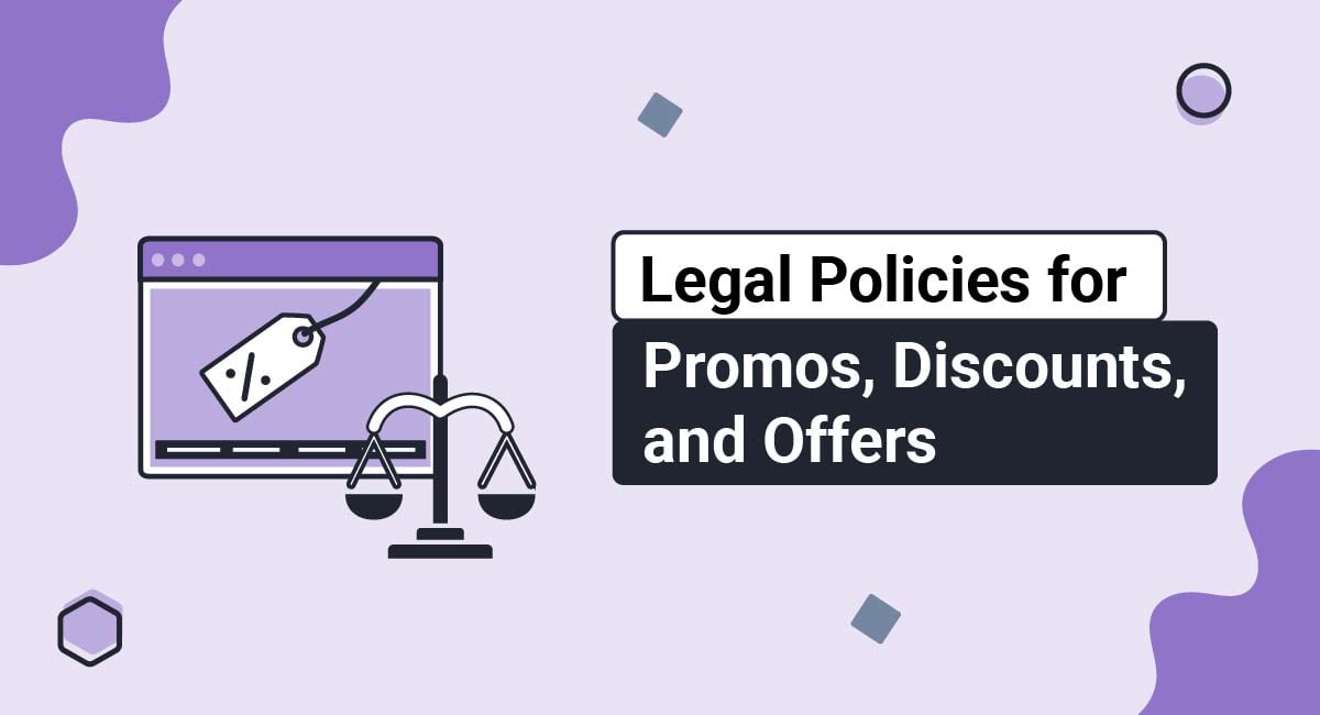 Legal Policies for Promos, Discounts, and Offers