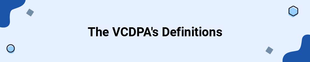 The VCDPA's Definitions