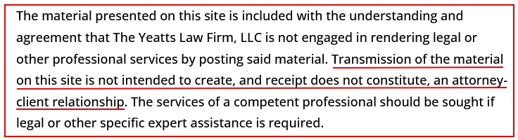 Yeatts Law Firm: No attorney-client relationship disclaimer