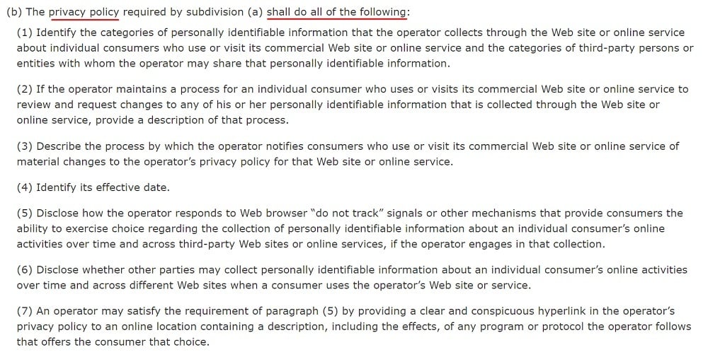 California Legislative Information: CalOPPA - Privacy Policy Requirements - Section 22575 b
