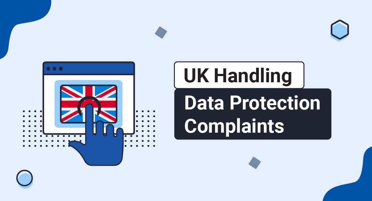 UK Handling Data Protection Complaints