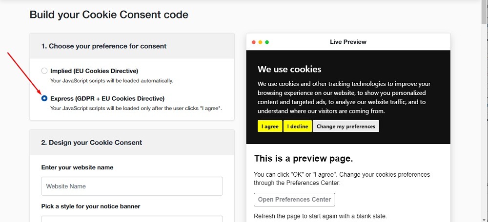 TermsFeed Free Cookie Consent Builder: Step 1 - Express consent chosen as preference highlighted