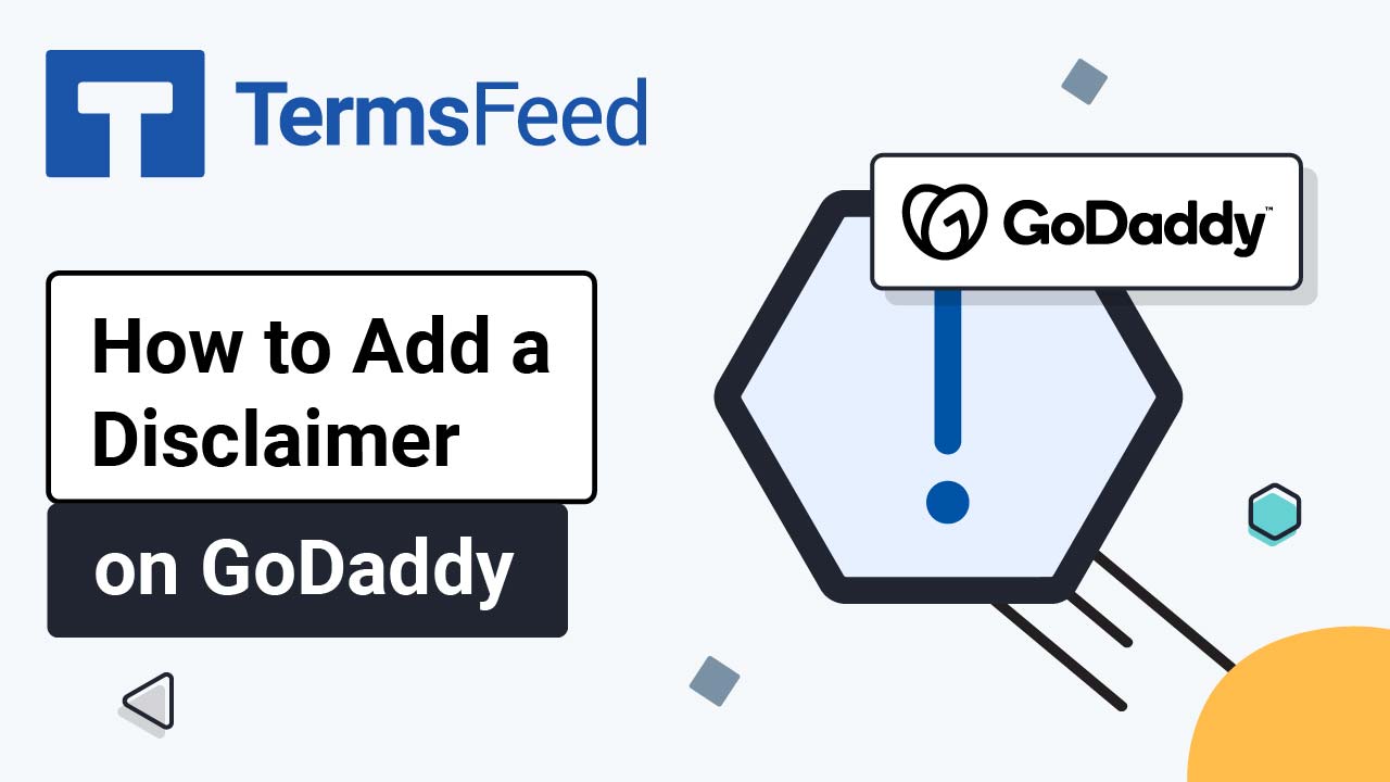 How To Add A Disclaimer Page To Your GoDaddy Website TermsFeed how-to-add-a-disclaimer-page-to-your-godaddy-website-termsfeed