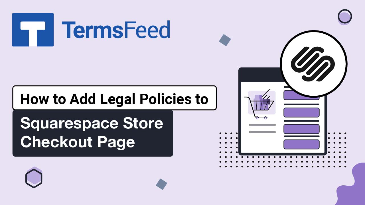How to Add Legal Policies on the Squarespace Checkout Page