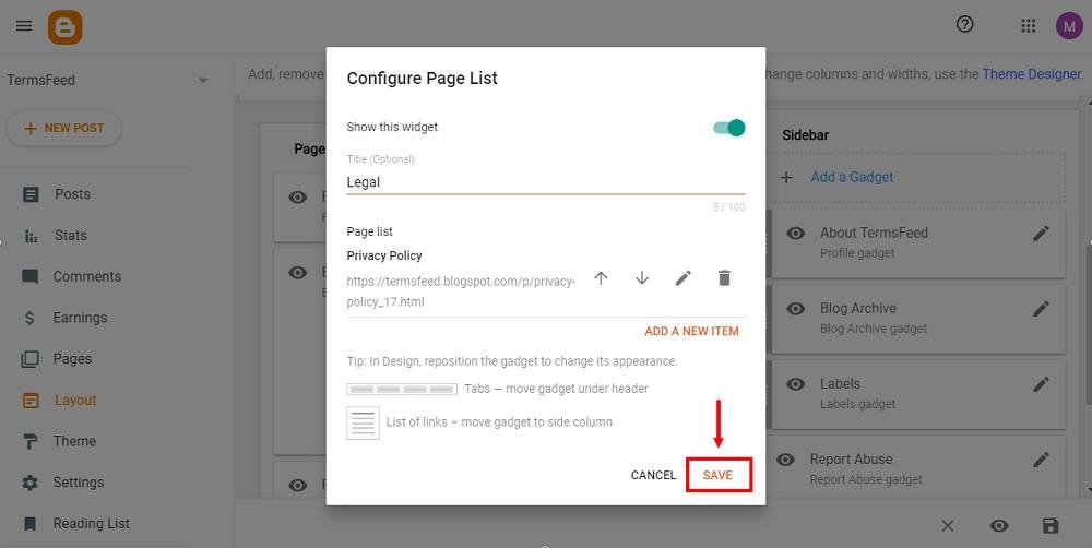 TermsFeed Blogger: Layout - Add a Gadget - Pages - Configure Page List - Privacy Policy page added - Save button