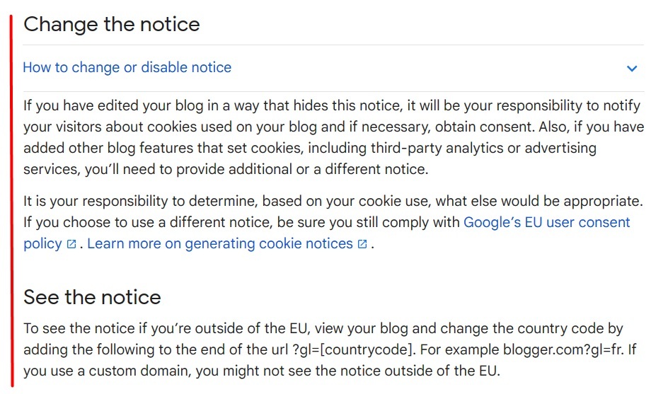 Google Blogger Help: Cookies Notification in EU Countries: Change the notice and See the notice sections