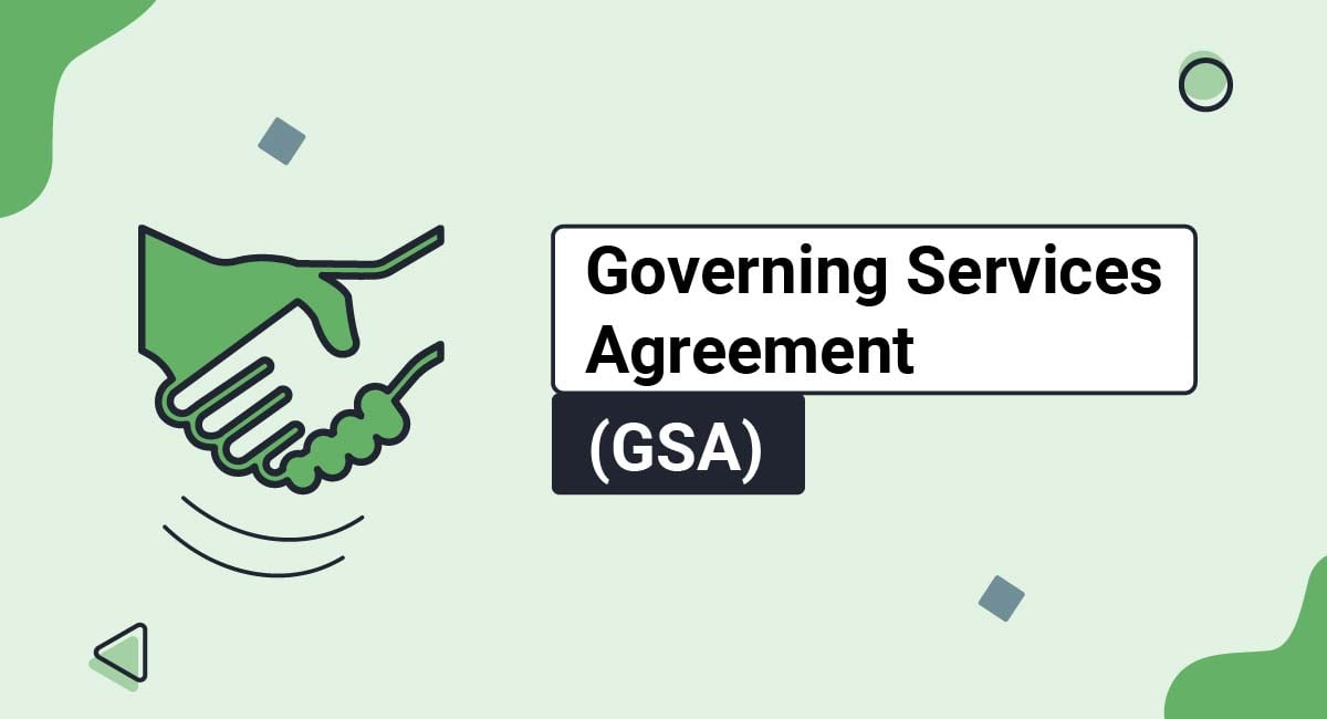Governing Services Agreement (GSA)