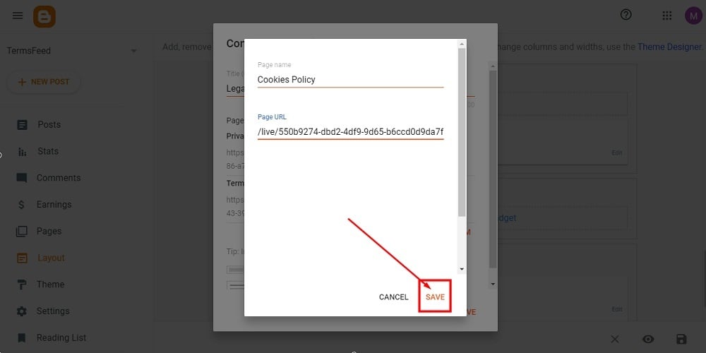 TermsFeed Blogger: Layout - footer - Add a Gadget - Pages - Configure - New Item - Cookies Policy URL - Save highlighted