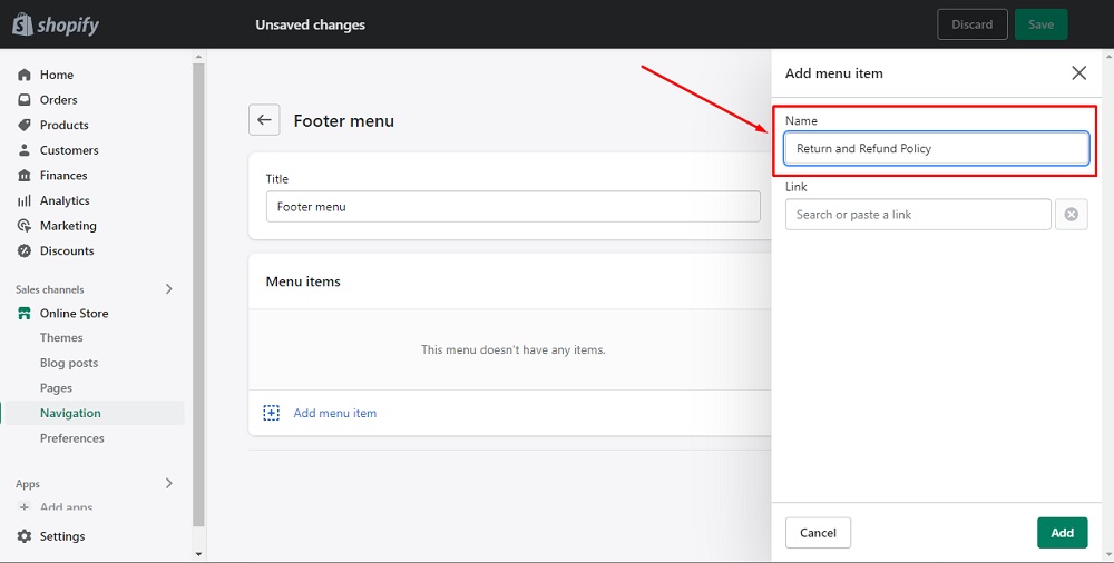 TermsFeed Shopify: Navigation - Footer Menu - Add menu item - Name your menu Return and Refund Policy highlighted
