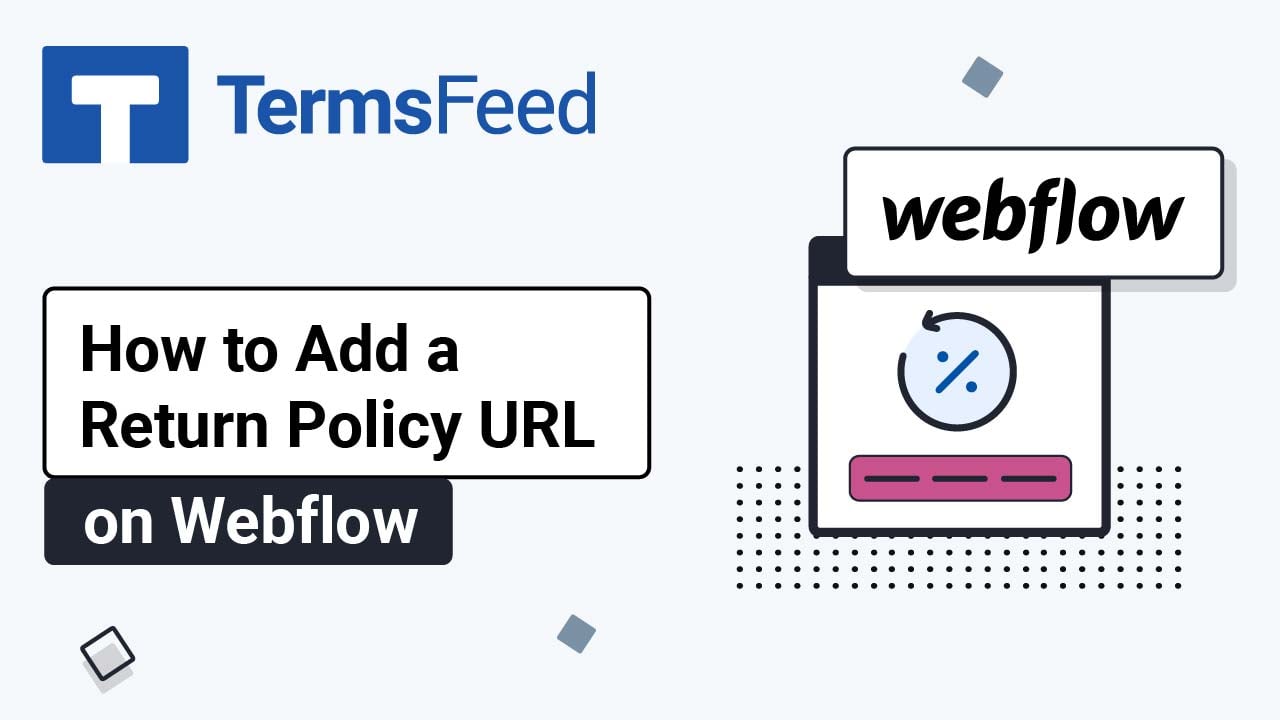 How to Add a Return and Refund Policy URL on a Webflow Website