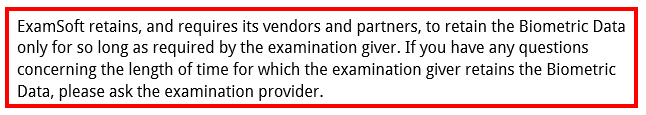 ExamSoft Notice of Collection of Biometric Data and Consent - Timeframe section