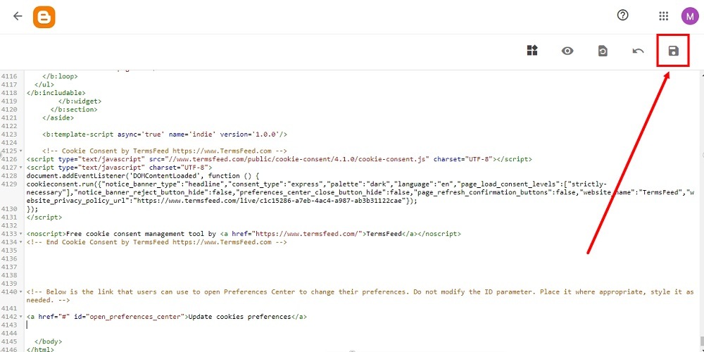 TermsFeed Blogger: Dashboard - Theme - Customize - Edit HTML - Cookie Consent code added - Save button highlighted