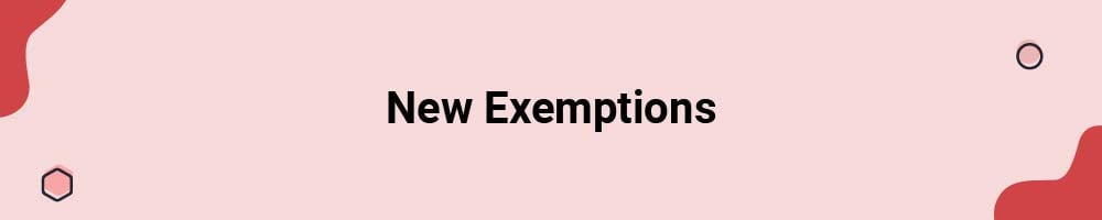 New Exemptions