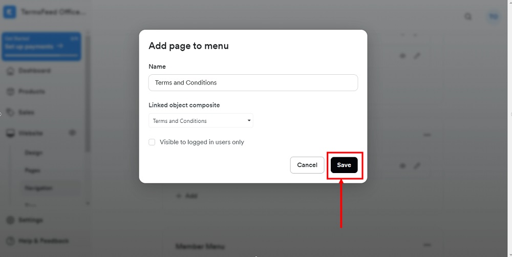 TermsFeed Kajabi: Dashboard - Website - Navigation menu - Footer - Added Terms and Conditions - Save selected