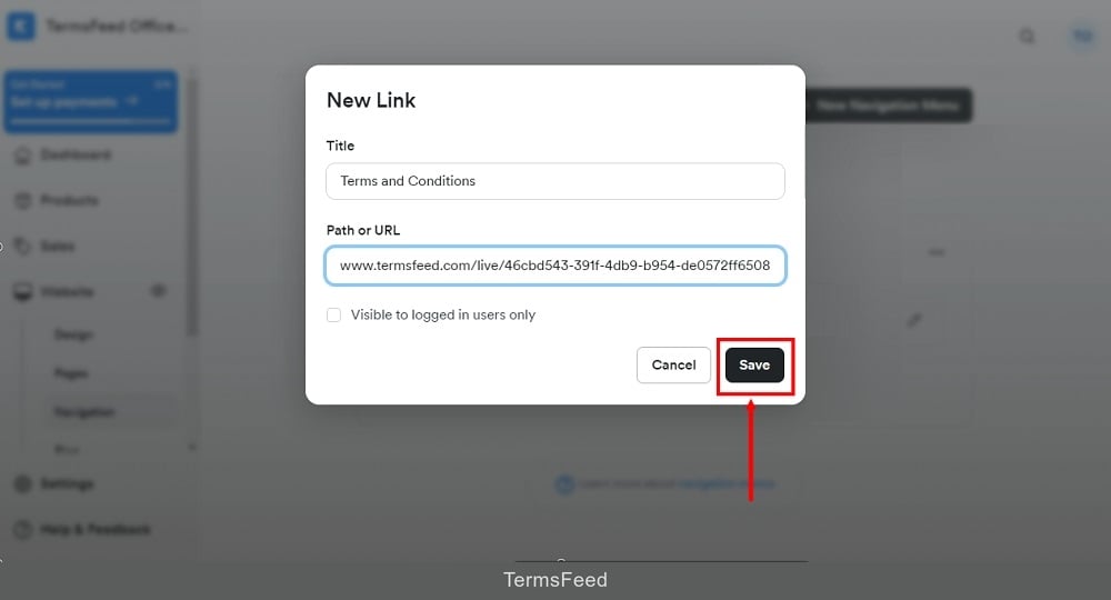TermsFeed Kajabi: Navigation - Custom Menus - Legal - Add Link - Terms and Conditions - URL save highlighted