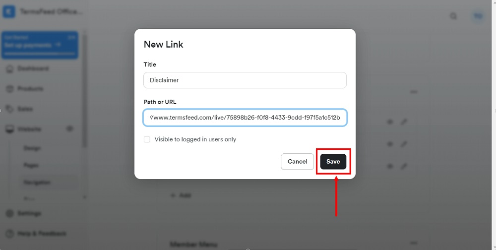 TermsFeed Kajabi: Navigation - Footer - New Link - Disclaimer URL added - Save  highlighted