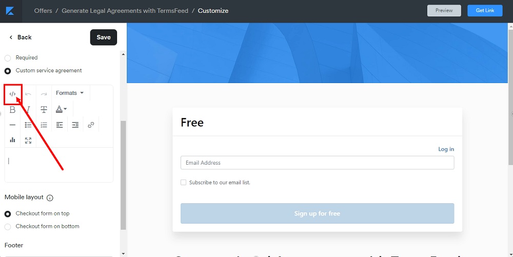 TermsFeed Kajabi: Offer - Edit Checkout - Additional settings - Service agreement - Custom - Code icon selected