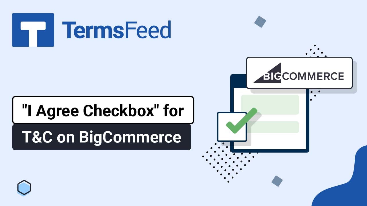 Add "I Agree Checkbox" for T&C on BigCommerce