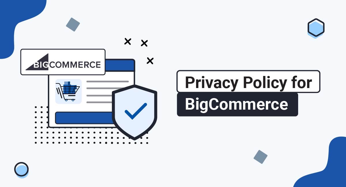 Privacy Policy for BigCommerce
