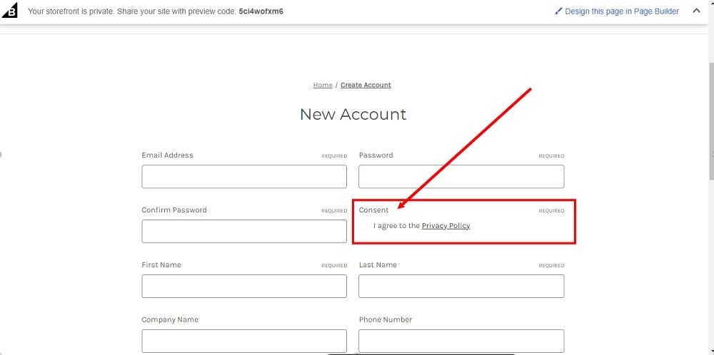 TermsFeed BigCommerce: The Preview - Register page with new required field Consent to Privacy Policy and a checkbox added and displayed highlighted