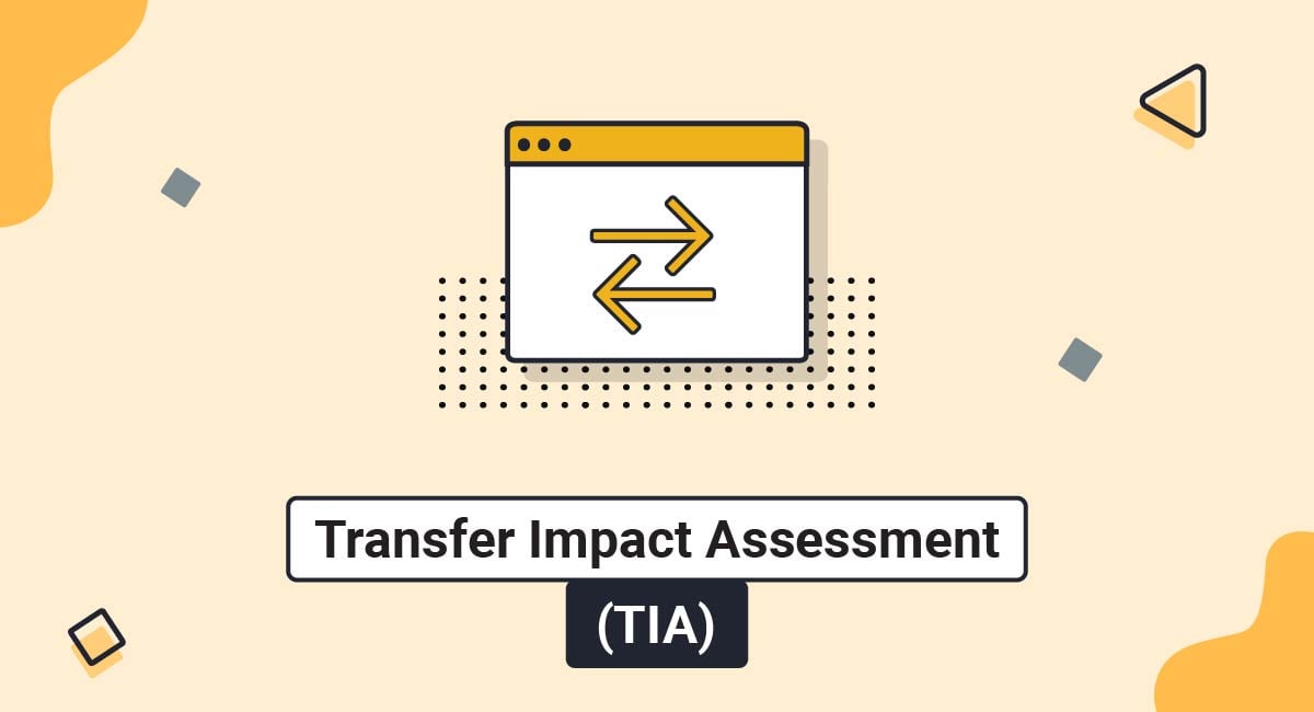 Transfer Impact Assessment (TIA)
