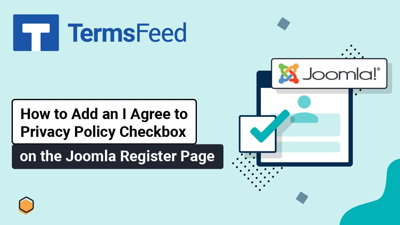 How to Add an I Agree to Privacy Policy Checkbox on the Joomla Register Page