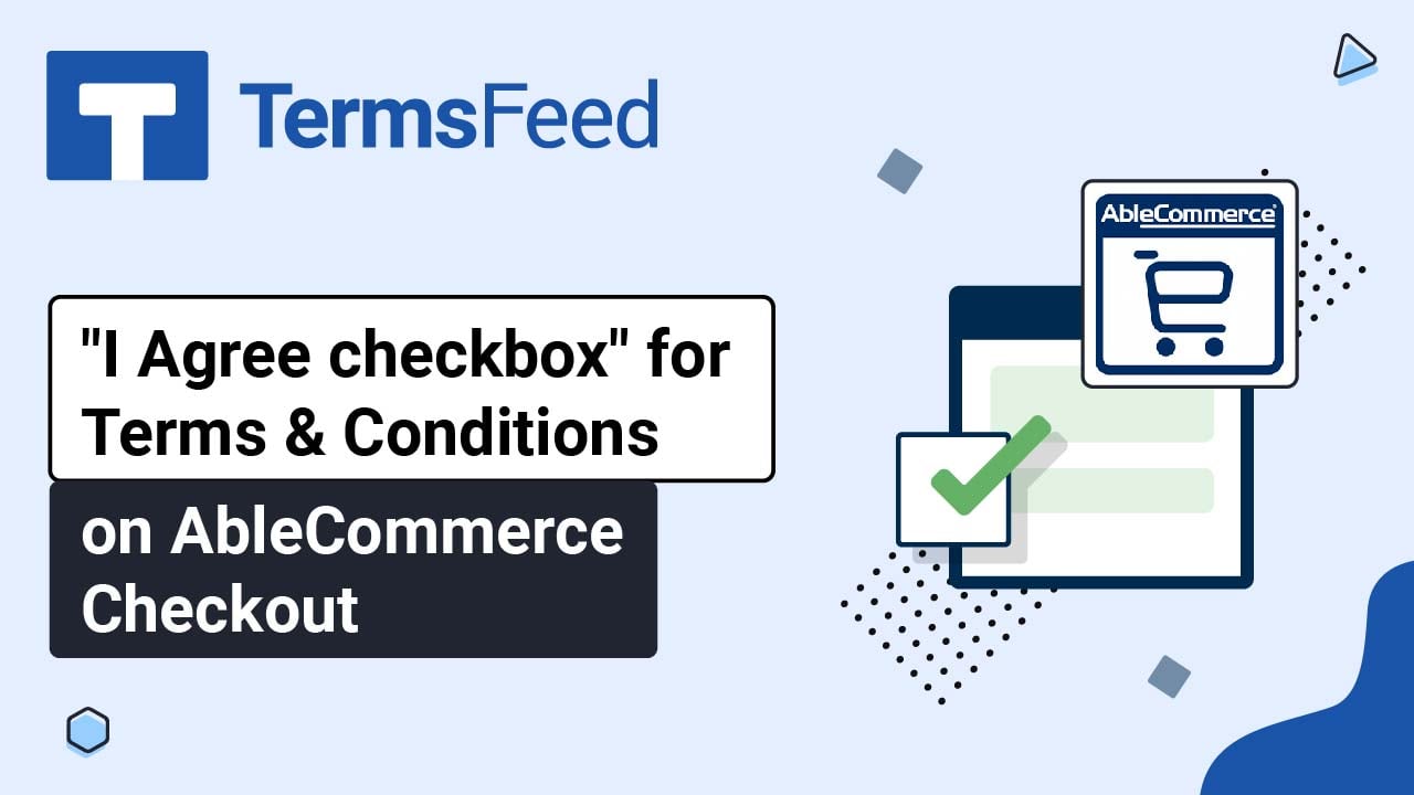 How to Add an I Agree Checkbox to the Terms and Conditions on AbleCommerce Checkout
