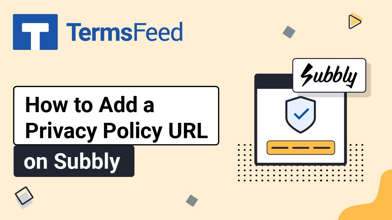 How to Add a Privacy Policy URL on Subbly