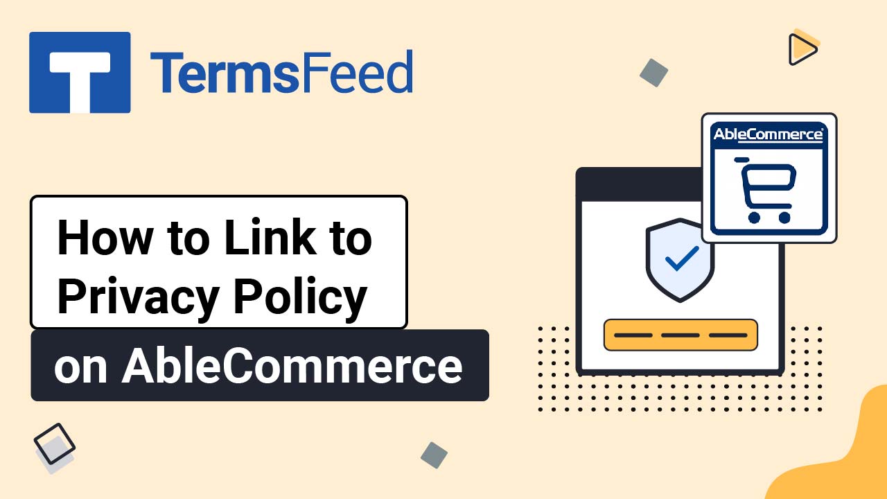 How to Link to Privacy Policy on AbleCommerce