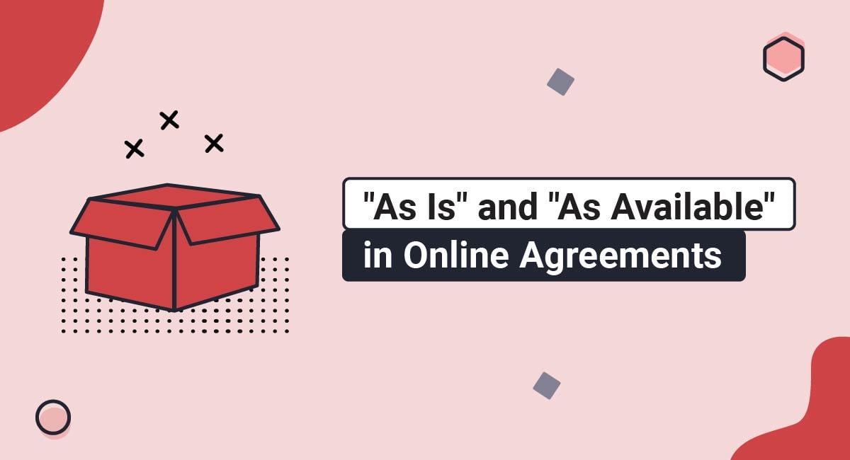 "As Is" and "As Available" in Online Agreements